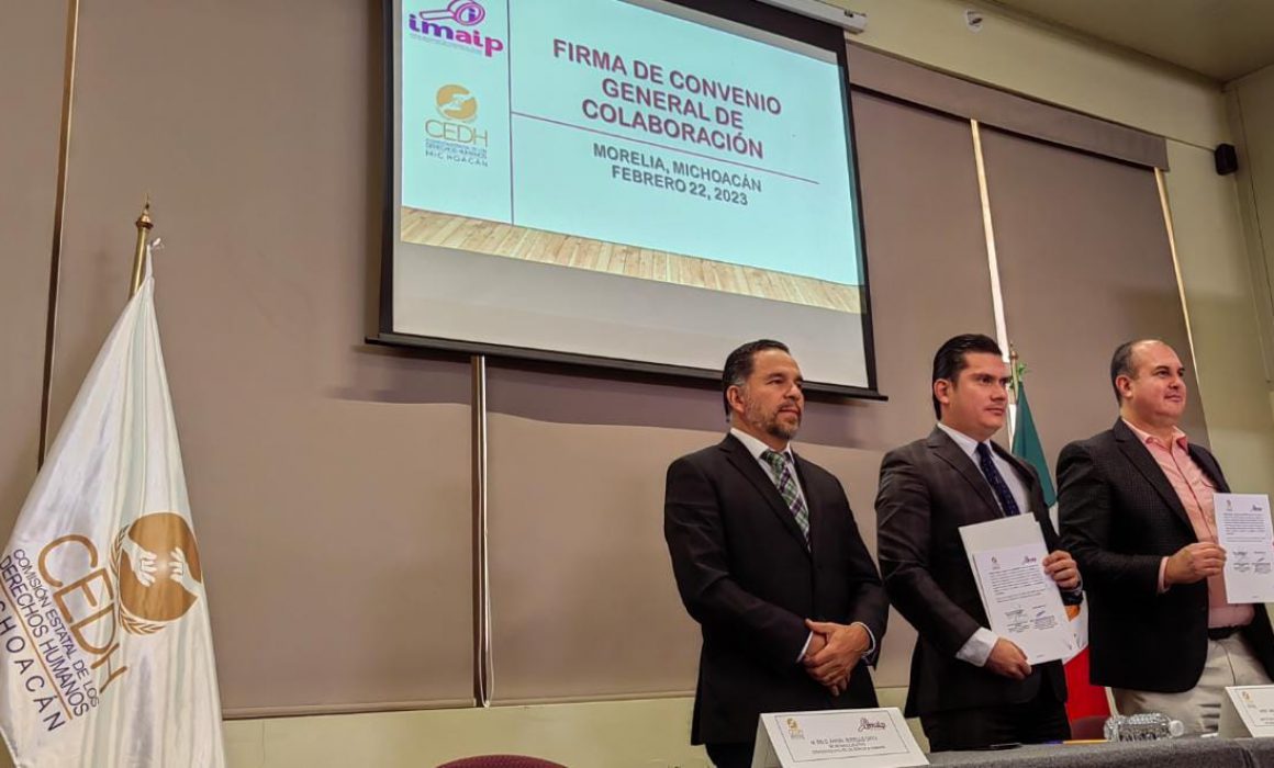 Se Unen Imaip Y CEDH Para Garantizar Derecho De Acceso A La Información